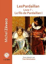 Télécharger le livre :  Les Pardaillan - Livre 07 - Le fils de Pardaillan 1