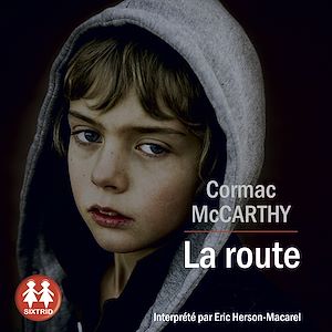 La route | Mc Carthy, Cormac. Auteur