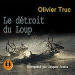 Télécharger le livre :  Le détroit du Loup