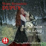 Télécharger le livre :  Le moulin du loup