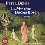 Télécharger le livre :  Le mystère Jérôme Bosch