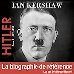 Télécharger le livre :  Hitler - Tome 1 (de 1889 à 1938)
