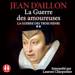 Télécharger le livre :  La guerre des amoureuses