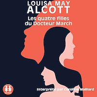 Téléchargez le livre :  Les quatre filles du Docteur March