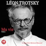 Télécharger le livre :  Ma vie - Tome 2