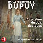 Télécharger le livre :  L'orpheline du bois des loups