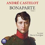 Download this eBook Bonaparte - Tome 1