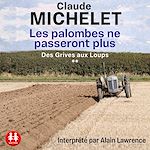 Download this eBook Les palombes ne passeront plus - Des grives aux loups 2