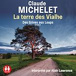 Download this eBook La terre des Vialhe - Des grives aux loups 4
