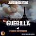 Télécharger le livre :  Guerilla - # 1 - Le jour où tout s'embrasa