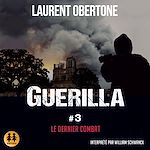 Download this eBook Guerilla - # 3 - Le dernier combat