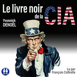 Télécharger le livre :  Le livre noir de la CIA