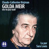 Téléchargez le livre :  Golda Meir - Une vie pour Israël