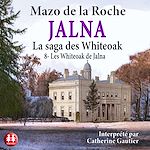 Télécharger le livre :  Les Whiteoak de Jalna