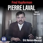Download this eBook Pierre Laval - Tome 2 de 1940 à 1945