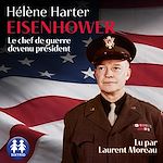 Télécharger le livre :  Eisenhower - Le chef de guerre devenu président