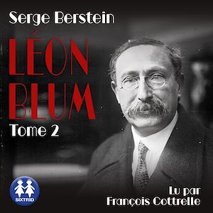 Téléchargez le livre :  Léon Blum - Tome 2