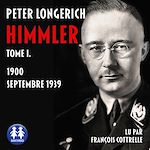 Télécharger le livre :  Himmler Tome 1. 1900 - Septembre 1939