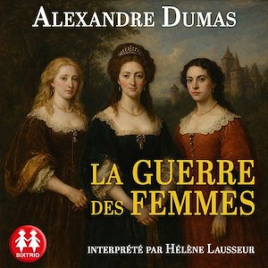 Téléchargez le livre :  La Guerre des Femmes