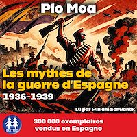 Télécharger le livre : Les mythes de la guerre d' Espagne 1936-1939