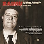 Télécharger le livre :  Raimu de l'Alcazar de Marseille à la Comédie Française