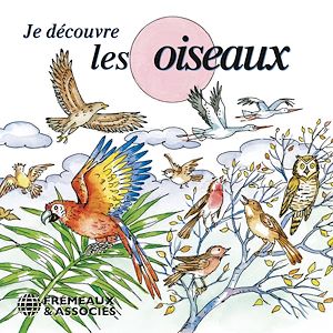Téléchargez le livre :  Je découvre les oiseaux