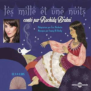 Téléchargez le livre :  Les mille et une nuits, conté par Rachida Brakni