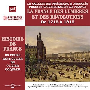 Téléchargez le livre :  Histoire de France (Volume 5) - La France des lumières et des révolutions, de 1715 à 1815