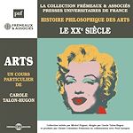 Télécharger le livre :  Histoire philosophique des arts (Volume 5) - Le XXe siècle
