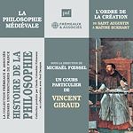 Télécharger le livre :  Histoire de la Philosophie. La philosophie médiévale : L'ordre de la création de Saint Augustin à Maître Eckhart