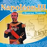 Télécharger le livre :  Napoléon III l'Empereur président