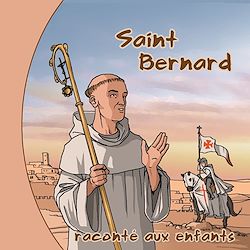 Télécharger le livre :  Saint Bernard raconté aux enfants