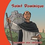 Télécharger le livre :  Saint Dominique raconté aux enfants