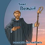 Télécharger le livre :  Saint Benoît raconté aux enfants