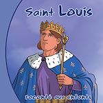 Télécharger le livre :  Saint Louis raconté aux enfants