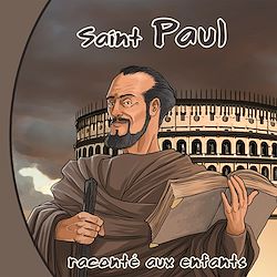Télécharger le livre :  Saint Paul raconté aux enfants
