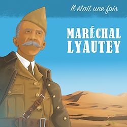 Télécharger le livre :  Maréchal Lyautey raconté aux enfants