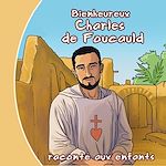 Télécharger le livre :  Saint Charles de Foucauld