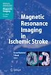Télécharger le livre :  Magnetic Resonance Imaging in Ischemic Stroke