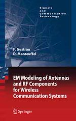 Télécharger le livre :  EM Modeling of Antennas and RF Components for Wireless Communication Systems