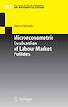 Télécharger le livre :  Microeconometric Evaluation of Labour Market Policies