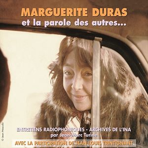 Téléchargez le livre :  Marguerite Duras et la parole des autres...