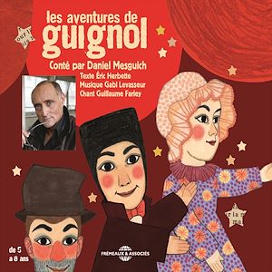 Téléchargez le livre :  Les aventures de Guignol