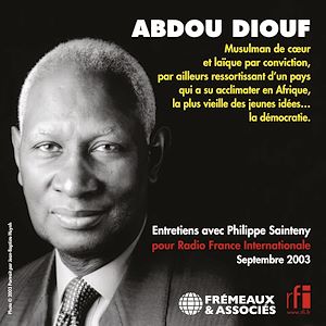 Téléchargez le livre :  Abdou Diouf. Entretiens avec Philippe Sainteny
