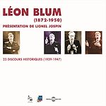 Télécharger le livre :  Léon Blum. 22 discours historiques 1929-1947
