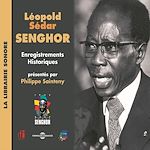 Télécharger le livre :  Léopold Sédar Senghor. Enregistrements historiques