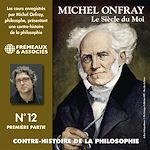 Télécharger le livre :  Contre-histoire de la philosophie (Volume 12.1) - Le siècle du Moi II