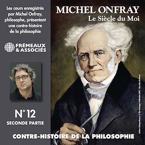 Téléchargez le livre :  Contre-histoire de la philosophie (Volume 12.2) - Le siècle du Moi II
