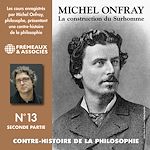 Télécharger le livre :  Contre-histoire de la Philosophie (Volume 13.2) - La construction du Surhomme