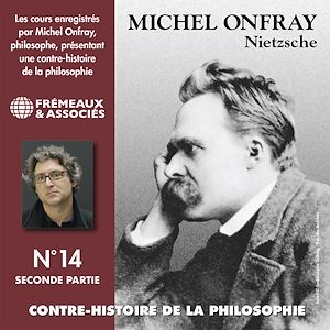 Téléchargez le livre :  Contre-histoire de la philosophie (Volume 14.2) - Nietzsche